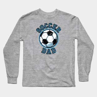 Soccer Dad Long Sleeve T-Shirt